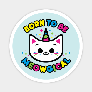 Born To Be Meowgical Magnet